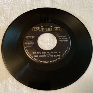 The Mamas & The Papas Creeque Alley / Did You Ever Want To Cry 45RPM Dunhill